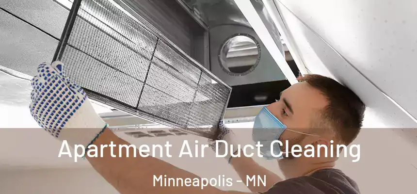  Apartment Air Duct Cleaning Minneapolis - MN
