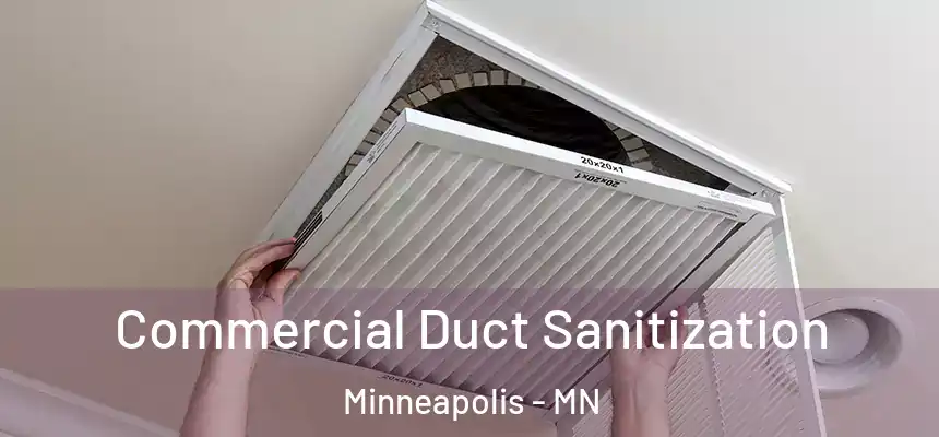 Commercial Duct Sanitization Minneapolis - MN