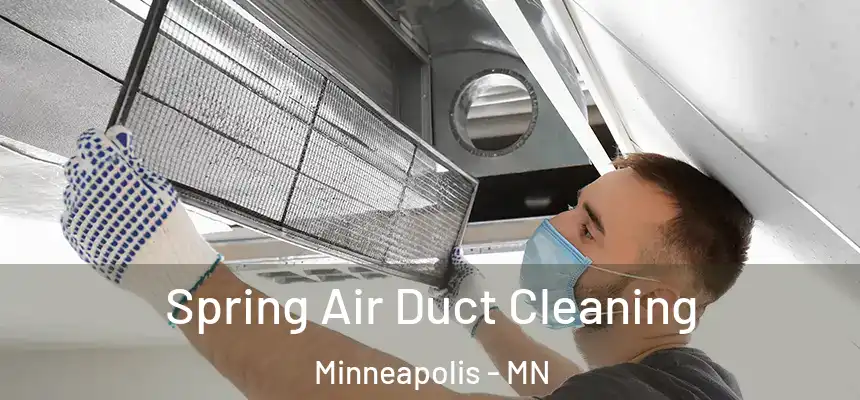  Spring Air Duct Cleaning Minneapolis - MN